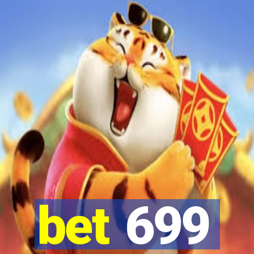 bet 699